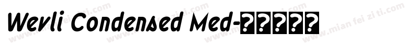 Wevli Condensed Med字体转换